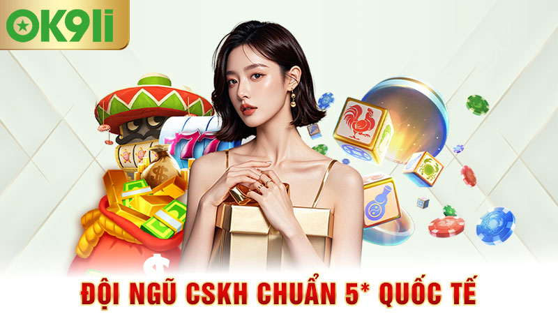 đội ngũ cskh chuẩn 5 quốc tế