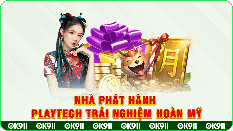 nhà phát hành playtech trải nghiệm hoàn mỹ