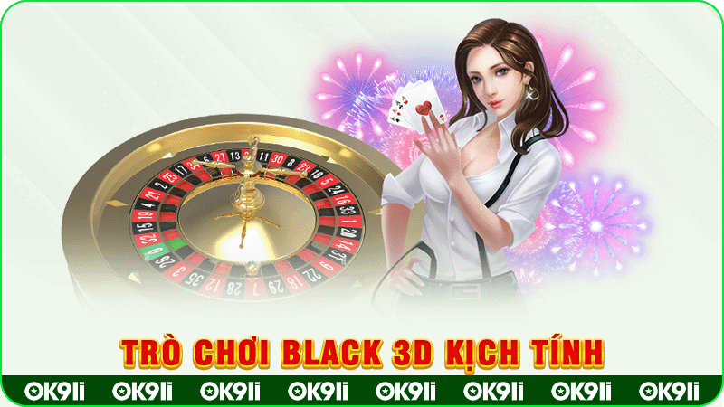 trò chơi black 3d kịch tính