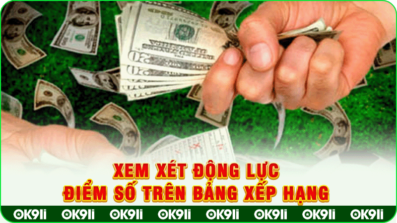 xem xét động lực điểm số trên bảng xếp hạng